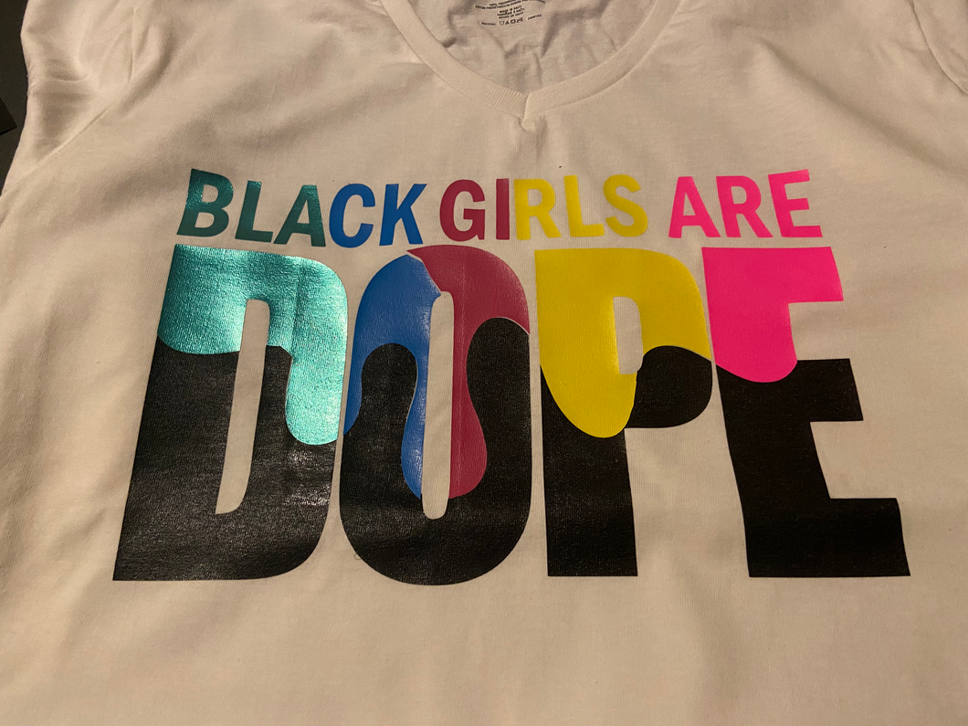 Black Girls Are Dope